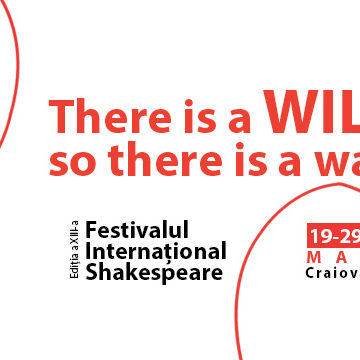 Festivalul International Shakespeare, o noua editie cu spectacole de top la Craiova